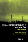 Livro - Royalties de petróleo e federação