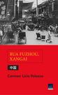 Livro - Rua Fuzhuo, Xangai Livro - Rua Fuzhuo, Xangai