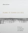Livro - Rumo à Terra do Sol Livro - Rumo à Terra do Sol