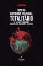 Livro - Rumo ao Governo Mundial Totalitário Livro - Rumo ao Governo Mundial Totalitário