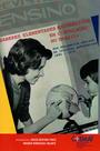 Livro - Saberes elementares matemáticos em circulação no Brasil: dos documentos oficiais às revistas pedagógicas 1890-1970