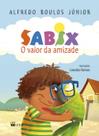 Livro - Sabix: o valor da amizade