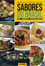 Livro - Sabores do Brasil - Sul, Sudeste e Centro-Oeste - Receitas em versão vegana Livro - Sabores do Brasil - Sul, Sudeste e Centro-Oeste - Receitas em versão vegana