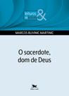 Livro - Sacerdote, dom de Deus Livro - Sacerdote, dom de Deus