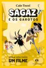 Livro - Sagaz e os Garotos - Minha Vida Daria um Filme Livro - Sagaz e os Garotos - Minha Vida Daria um Filme