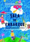Livro - Sala de embarque: uma experiência pedagógica