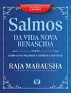 Livro - Salmos Da Vida Nova E Renascida - Livre-Se Do Passado E Comece A Ser Feliz.