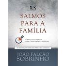 Livro - Salmos para a Família | 366 Meditações Especiais para o seu Coração