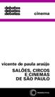 Livro - Salões, circos e cinema de São Paulo Livro - Salões, circos e cinema de São Paulo