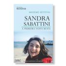 Livro Sandra Sabattini : A primeira noiva beata - Massimo Bettetini