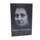 Livro Santa Teresinha E Sua Santa Família - Adhemir Marthins