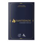 Livro Santidade: Conselhos Práticos - Canção Nova