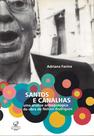 Livro - Santos e canalhas