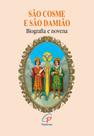 Livro - São Cosme e São Damião - biografia e novena Livro - São Cosme e São Damião - biografia e novena