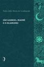 Livro - São Gabriel, maomé e o islamismo