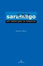 Livro - Saramago: Um Roteiro para os Romances