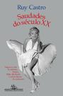 Livro - Saudades do século XX (Nova edição) Livro - Saudades do século XX (Nova edição)