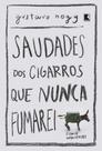 Livro - Saudades dos cigarros que nunca fumarei