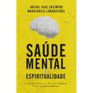 Livro - Saúde Mental e Espiritualidade Livro - Saúde Mental e Espiritualidade