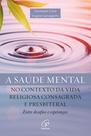 Livro - Saúde mental no contexto da Vida Religiosa Consagrada e Presbiterial