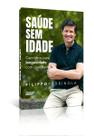 Livro - Saúde sem idade