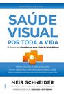 Livro - Saúde Visual Por Toda A Vida Livro - Saúde Visual Por Toda A Vida
