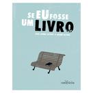 Livro - Se eu fosse um livro Livro - Se eu fosse um livro