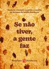 Livro - Se não tiver, a gente faz Livro - Se não tiver, a gente faz
