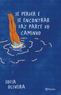 Livro - Se perder e se encontrar faz parte do caminho