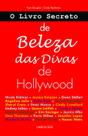 Livro Secreto de Beleza das Divas de Hollywood, O Livro Secreto de Beleza das Divas de Hollywood, O