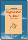 Livro - Segredinhos de amor