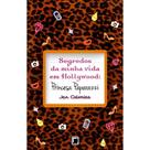 Livro - Segredos da minha vida em Hollywood: Princesa Paparazzi (Vol. 4) Livro - Segredos da minha vida em Hollywood: Princesa Paparazzi (Vol. 4)