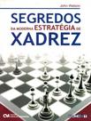 Livro - Segredos Da Moderna Estrategia De Xadrez - CIENCIA MODERNA Livro - Segredos Da Moderna Estrategia De Xadrez - CIENCIA MODERNA