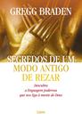 Livro - Segredos de um modo antigo de rezar