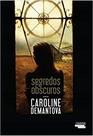 Livro - Segredos Obscuros