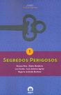 Livro - Segredos perigosos (Vol. 1)