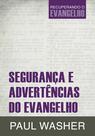 Livro - Segurança e advertências do Evangelho
