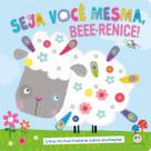 Livro - Seja você mesma, Beee-renice! Livro - Seja você mesma, Beee-renice!