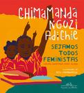 Livro - Sejamos todos feministas (edição de luxo ilustrada)