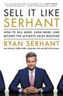 Livro Sell It Like Serhant: Como vender mais, ganhar mais