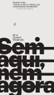 Livro - Sem Aqui, Nem Agora Livro - Sem Aqui, Nem Agora