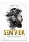 Livro Sem vida Dani Assis