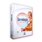 Livro - Semiologia Pediátrica - Dutra JF - Rúbio Livro - Semiologia Pediátrica - Dutra JF - Rúbio