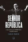 Livro - Senhor República