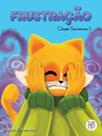 Livro - Sentimentos II: Frustração