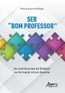 Livro - Ser “Bom Professor”