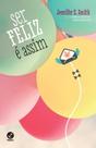 Livro - Ser feliz é assim