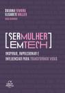 Livro - Ser Mulher em Tech Livro - Ser Mulher em Tech