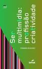 Livro - Ser multimídia