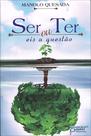 Livro - Ser ou ter, eis a questão